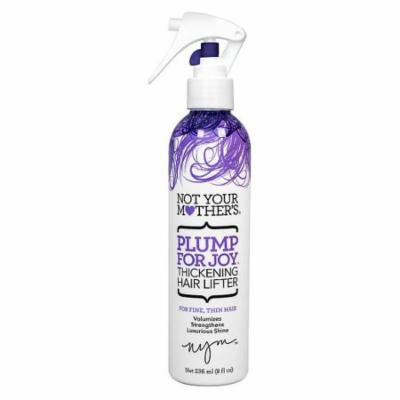 Not Your Mother's Plump for Joy Thickening Hair Lifter 8.0 fl oz(pack of 1)