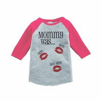 Custom Party Shop Kids Mommy Was Here Valentine's Day Pink Raglan - 3T