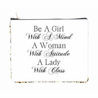 Be a Girl With a Mind A Woman With Attitude a Lady with Class - 2 Sided 6.5