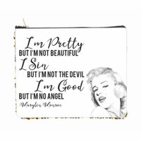I'm Pretty But I'm Not Beautiful I Sin But I'm Not the Devil I'm Good But I'm No Angel Marylin Monroe Quote - 2 Sided 6.5
