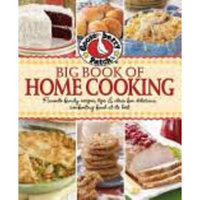 Gooseberry Patch Big Book of Home Cooking: Favorite Family Recipes, Tips & Ideas for Delicious Comforting Food at Its Best