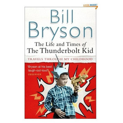 The Life and Times of the Thunderbolt Kid