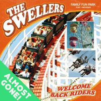 Fye Welcome Back Riders by The Swellers