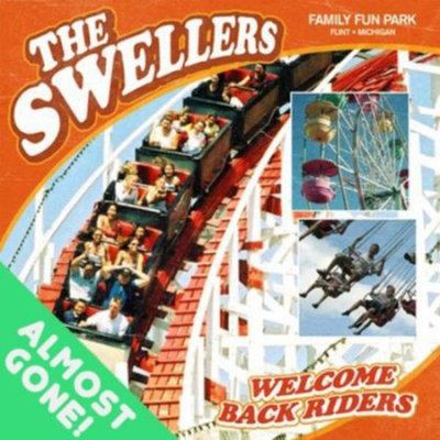 Fye Welcome Back Riders by The Swellers
