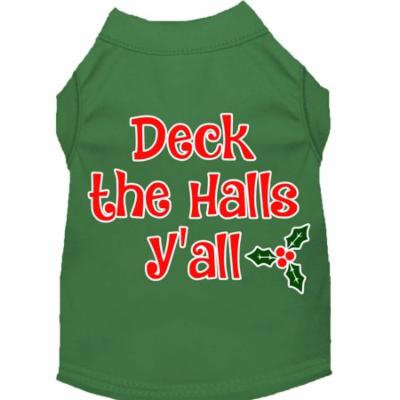 Deck The Halls Y'all Screen Print Dog Shirt Green Xxxl