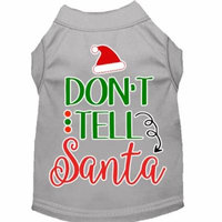 Don't Tell Santa Screen Print Dog Shirt Grey Sm