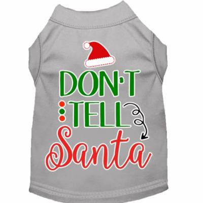 Don't Tell Santa Screen Print Dog Shirt Grey Sm