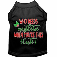 Who Needs Mistletoe Screen Print Dog Shirt Black Xs