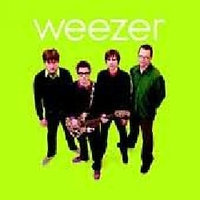 Weezer ~ Weezer (Green Album) (new)