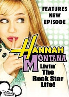 Hannah Montana, Vol. 1: Livin' the Rock Star Life