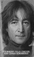 John Lennon Strawberry Fields Forever: John Lennon Remembered 1980 USA book ISBN 0-553-20121-2