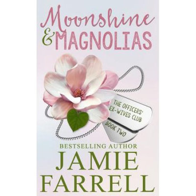 Jamie Farrell Moonshine & Magnolias