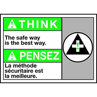 Accu Form SAFETY FIRST THE SAFE WAY IS THE BEST WAY (W/GRAPHIC)