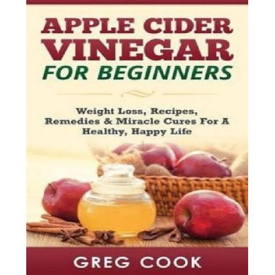 Apple Cider Vinegar for Beginners