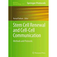 Springer New York Stem Cell Renewal and Cell-Cell Communication: Methods and Protocols