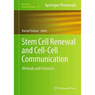 Springer New York Stem Cell Renewal and Cell-Cell Communication: Methods and Protocols