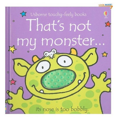 That's Not My Monster (Touchy-Feely Board Books)