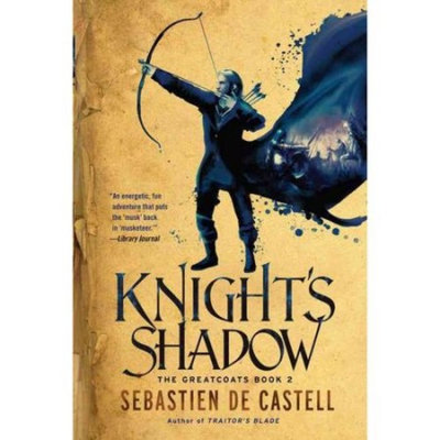 Sebastien De Castell Knight's Shadow