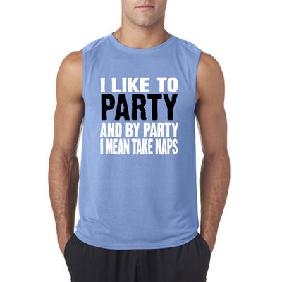 Way 508 - Men's Sleeveless I Like To Party And By Party I Mean Take Naps