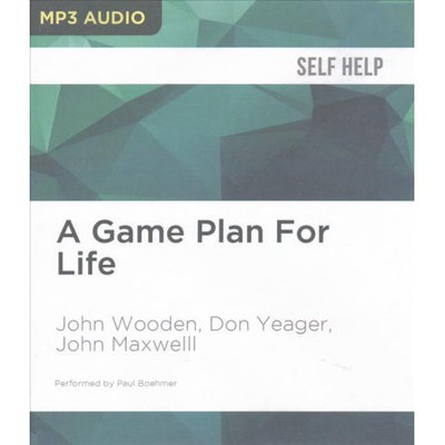 Brilliance Audio A Game Plan For Life: The Power of Mentoring