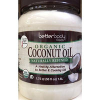 Betterbody Foods ORGANIC COCONUT Naturally Refined OIL 56oz.